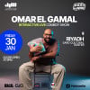 Omar El Gamal - Stand Up Comedy Show in Riyadh
