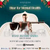 Sitar For Mental Health - Rishab Rikhiram Sharma